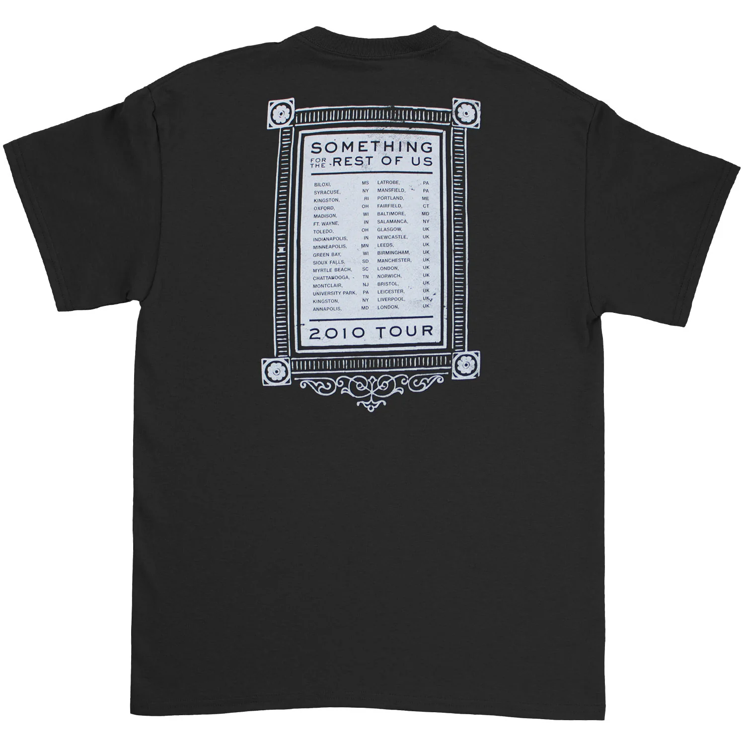 Something For The Rest Of Us 2010 Tour T-shirt - Image 2