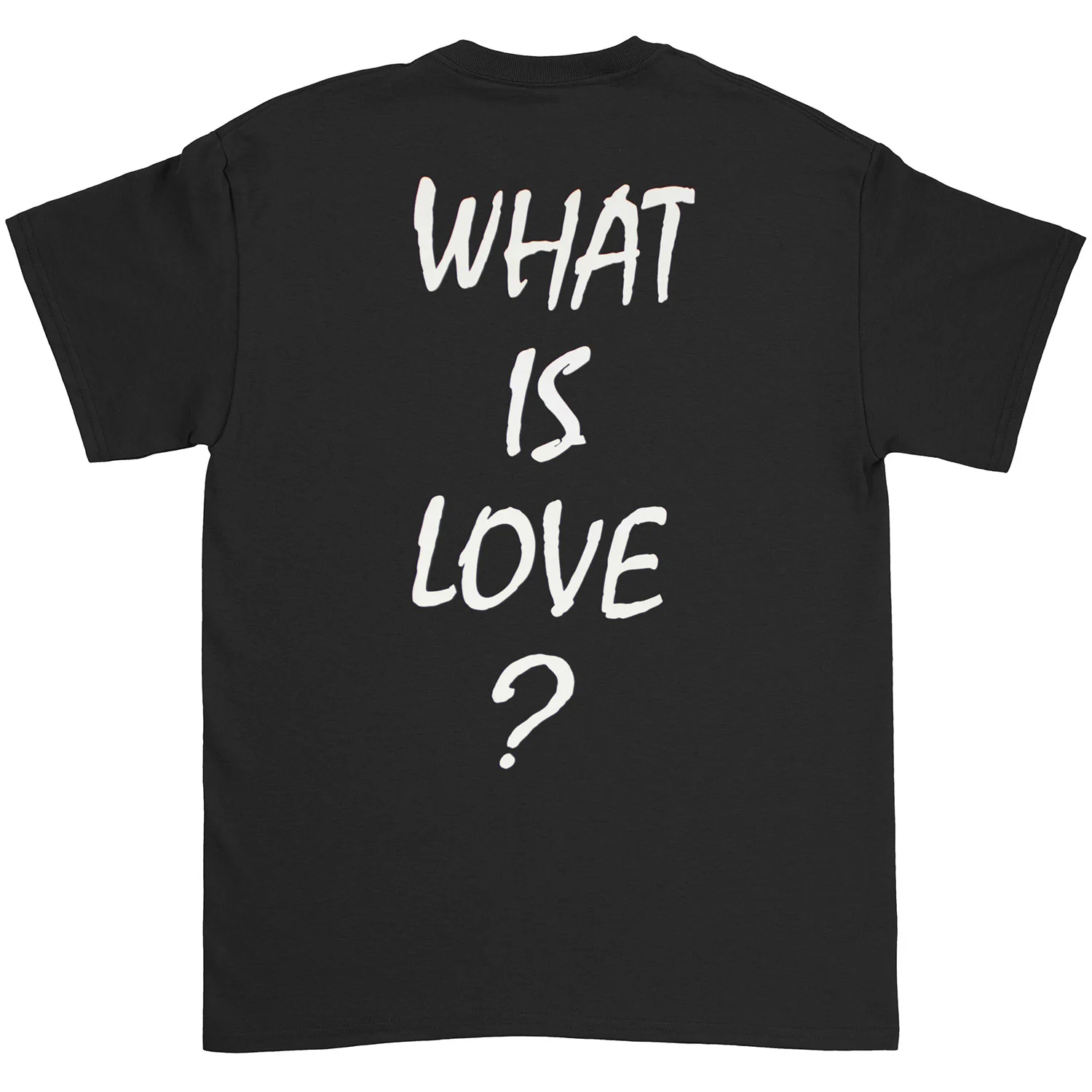 What Is Love T-shirt - Image 2
