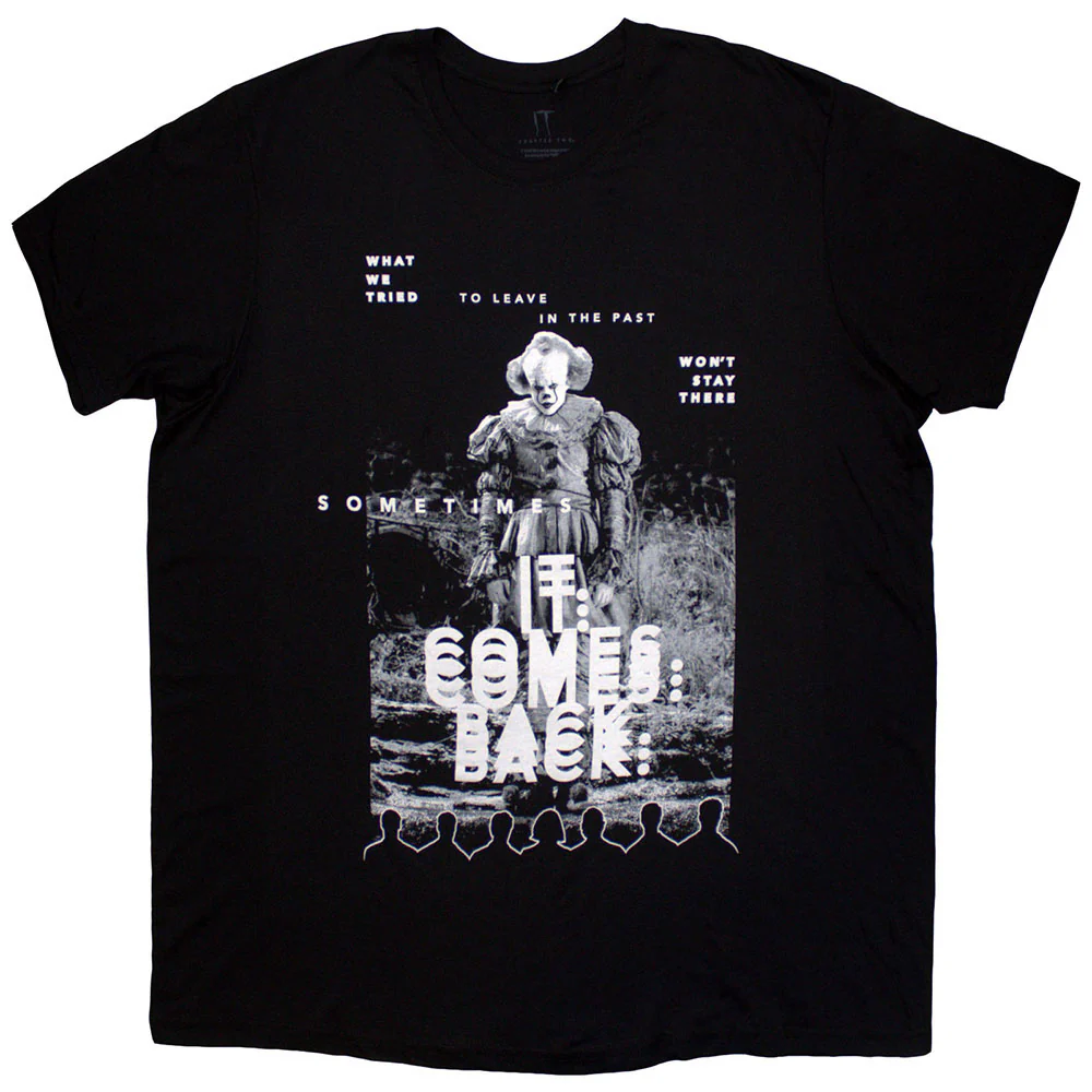 It Comes Back T-shirt