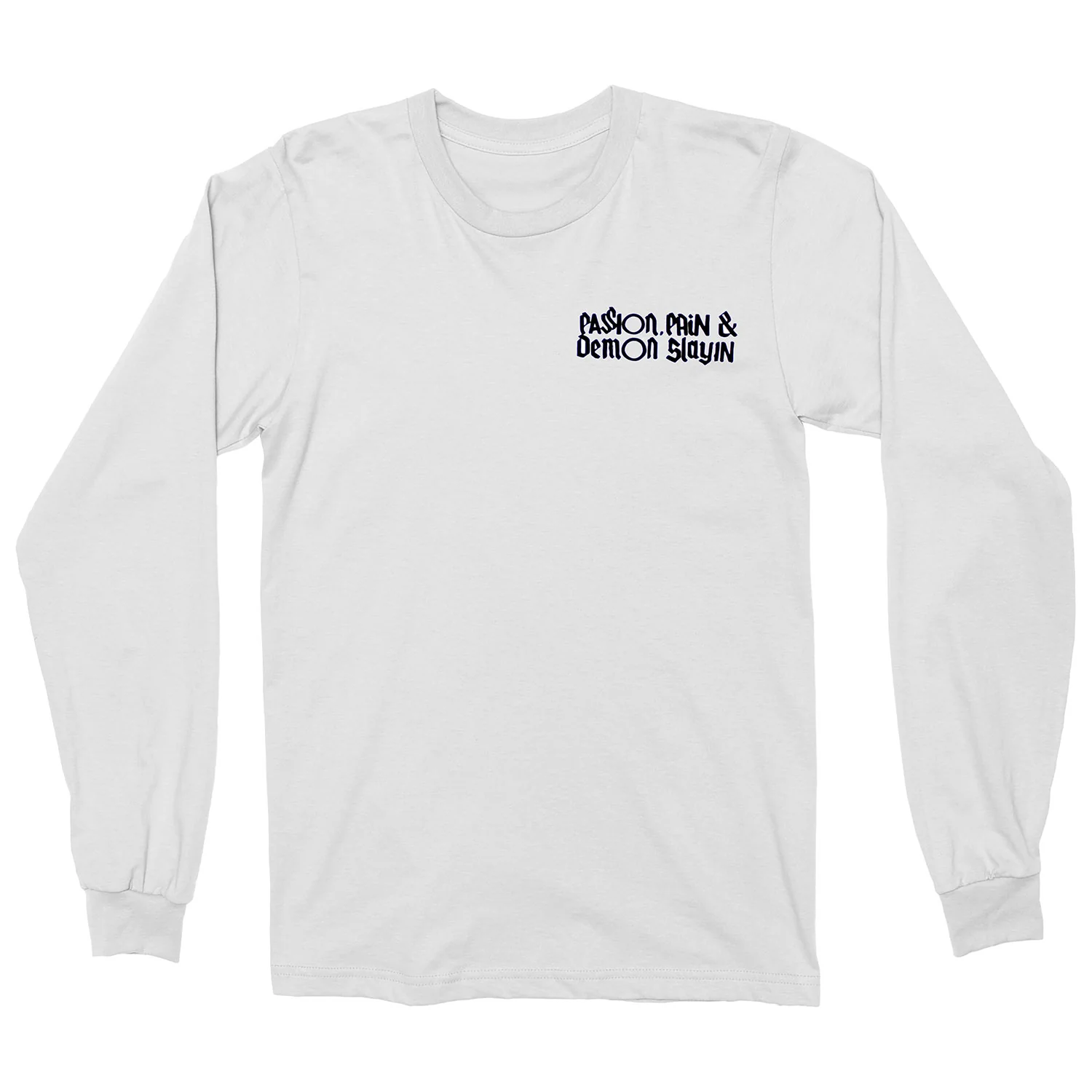 Passion, Pain & Demon Slayin' 2017 Long Sleeve