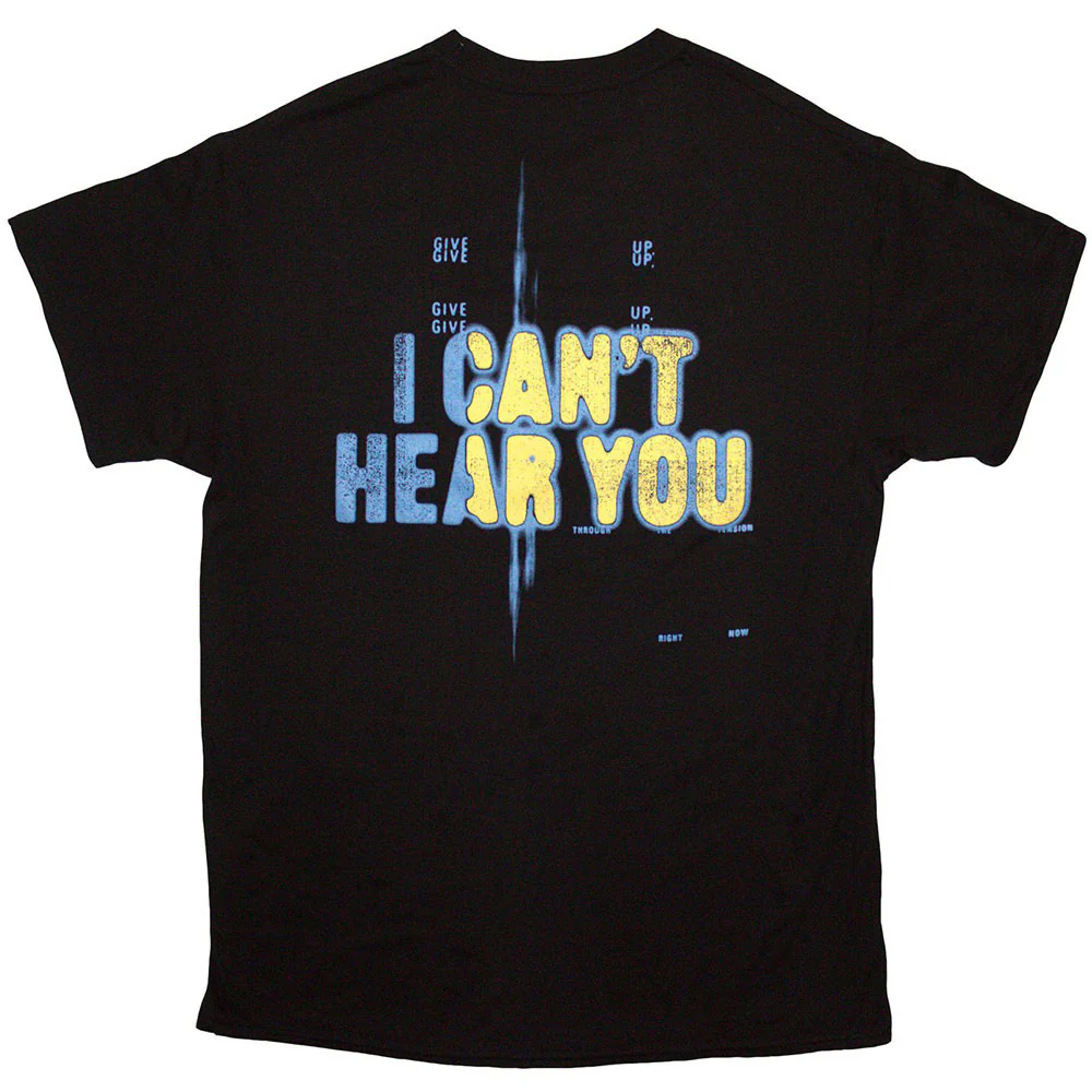 I Cant Hear You T-shirt - Image 2