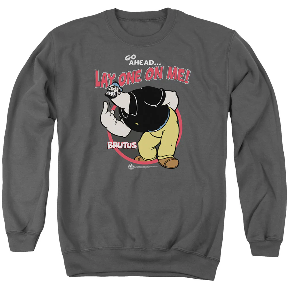 Lay One On Me Adult Sweatshirt