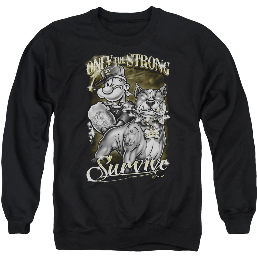 Only The Strong Adult Sweatshirt