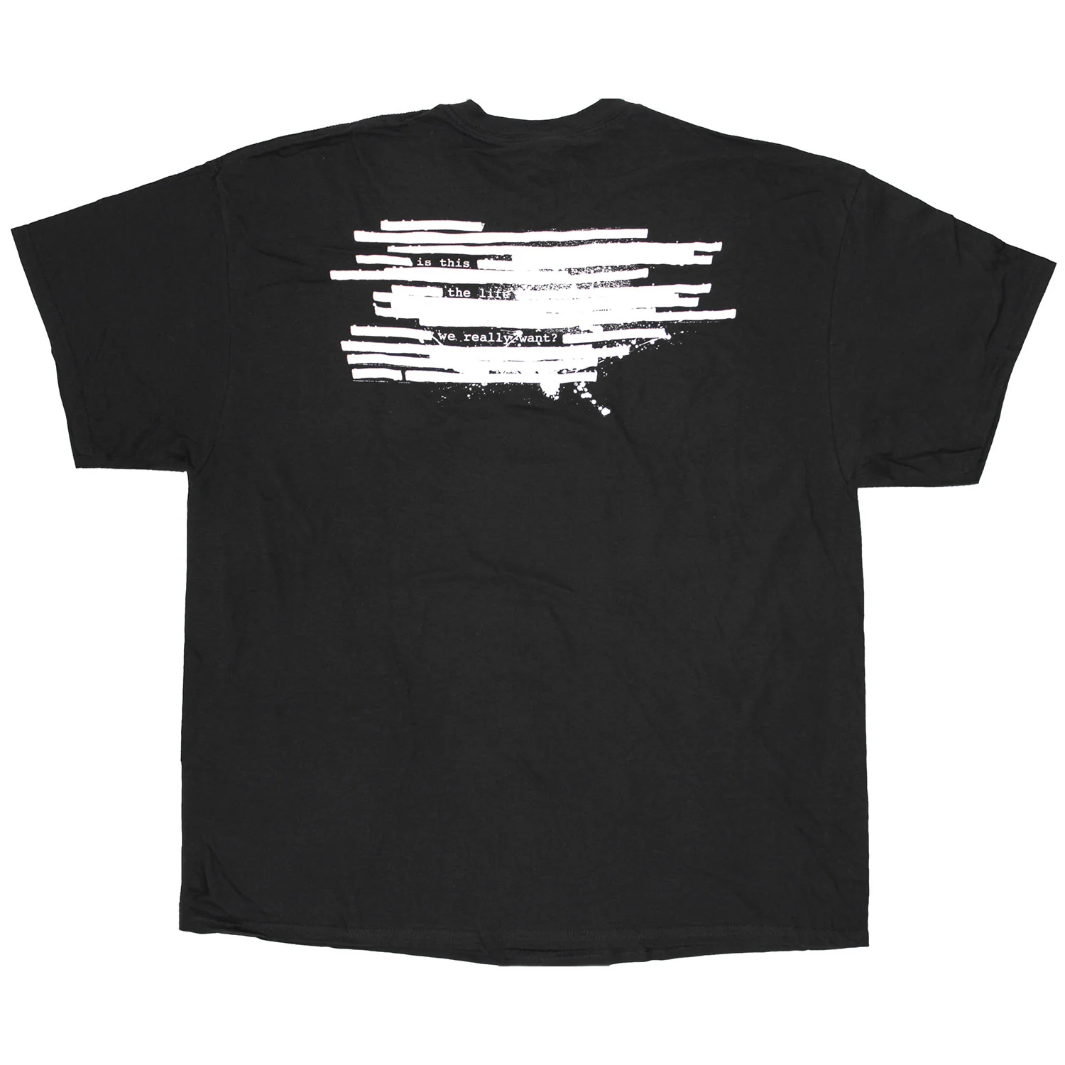 Is This The Life We Want T-shirt - Image 2