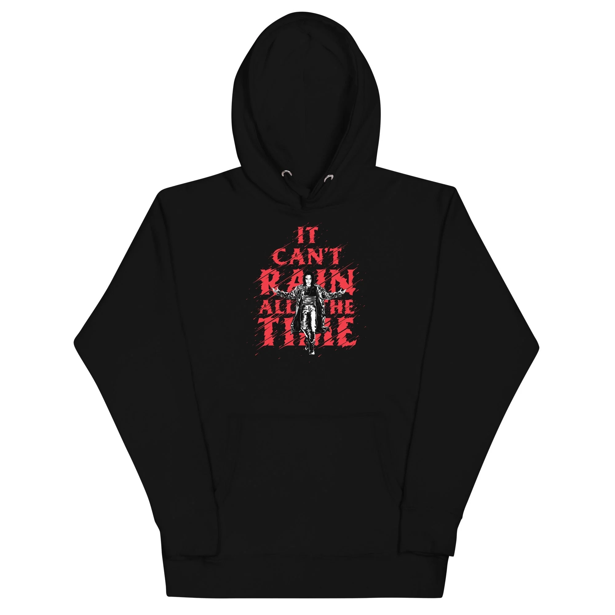 The Crow - It Can't Rain All the Time Hoodie