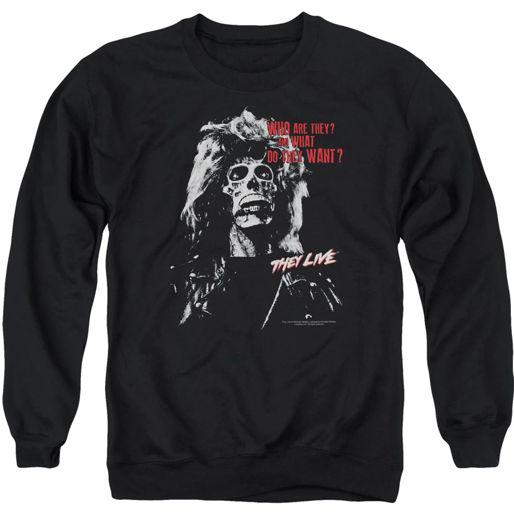 They Want Adult Sweatshirt