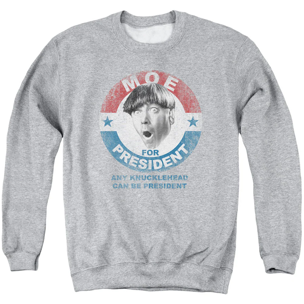 Moe For President Adult Sweatshirt